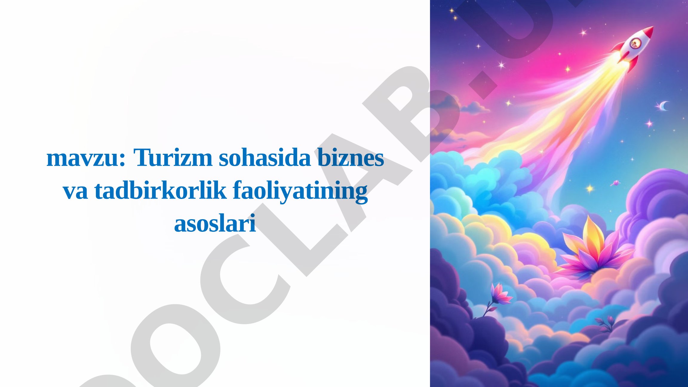 Turizm sohasida biznes va tadbirkorlik faoliyatining asoslari