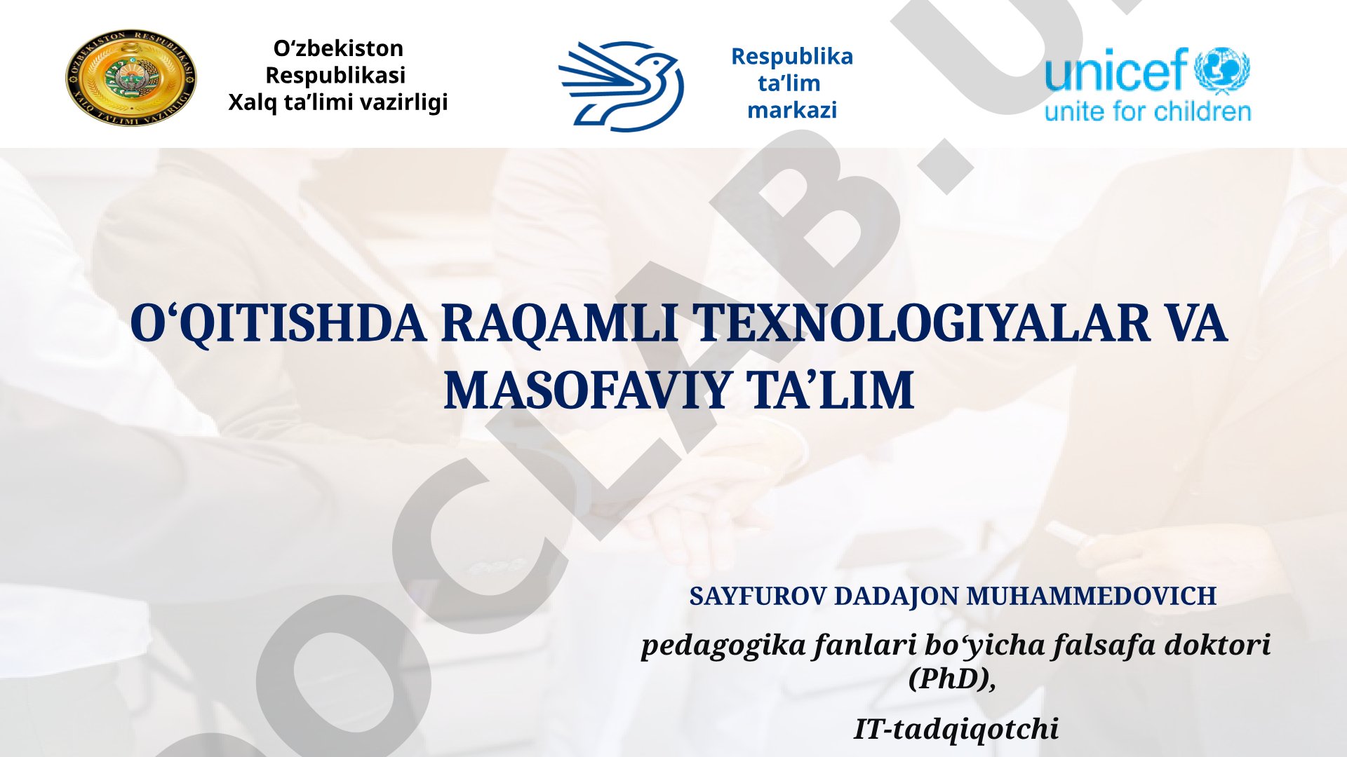 O'qitishda raqamli texnologiyalar va masofaviy ta'lim
