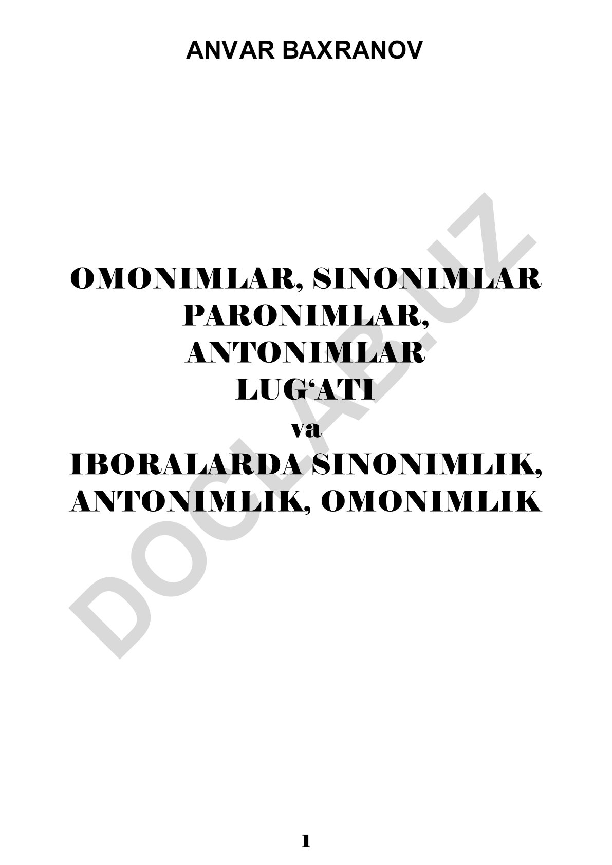 Omonimlar, sinonimlar, paronimlar, antonimlar lug'ati va iboralarda sinonimlik, antonimlik, omonimlik