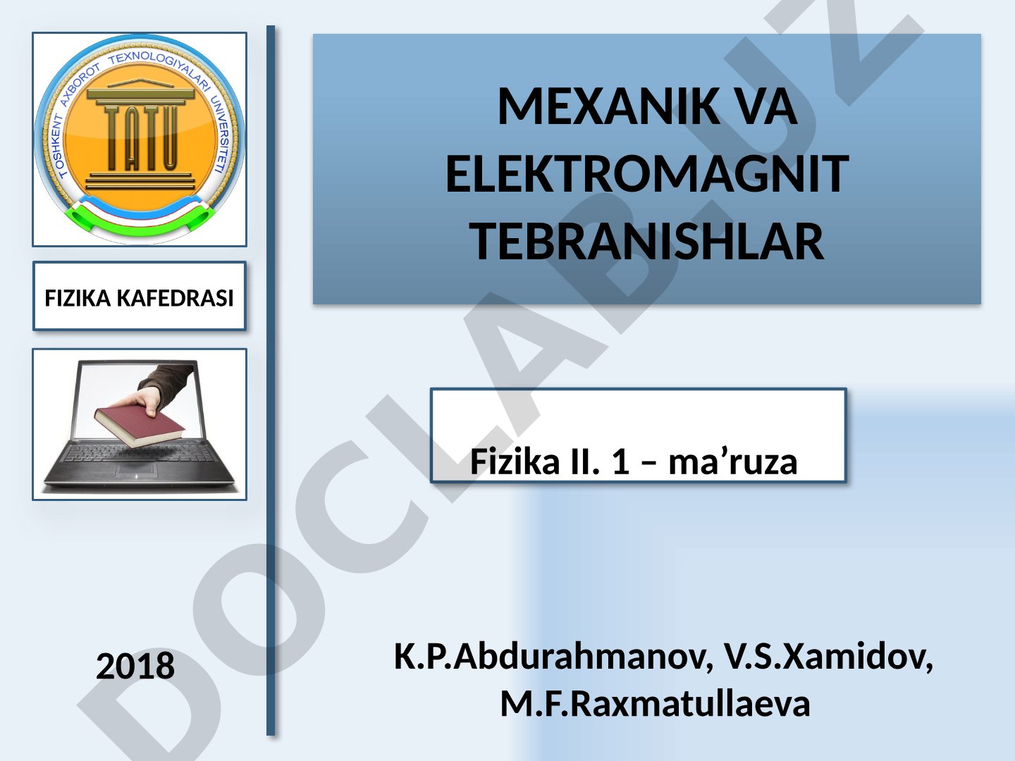 Mexanik va elektromagnit tebranishlar