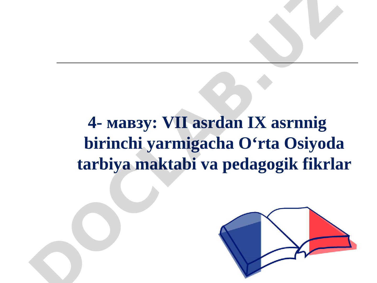 VII asrdan IX asrnnig birinchi yarmigacha O‘rta Osiyoda tarbiya maktabi va pedagogik fikrlar