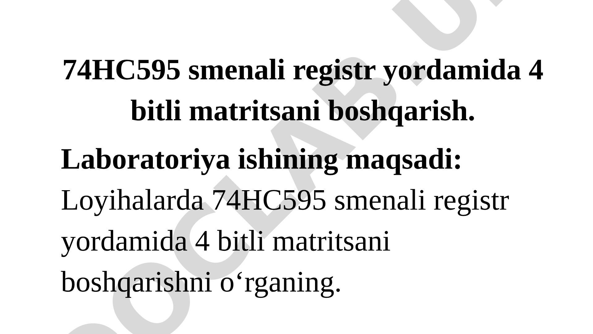 74HC595 smenali registr yordamida 4 bitli matritsani boshqarish