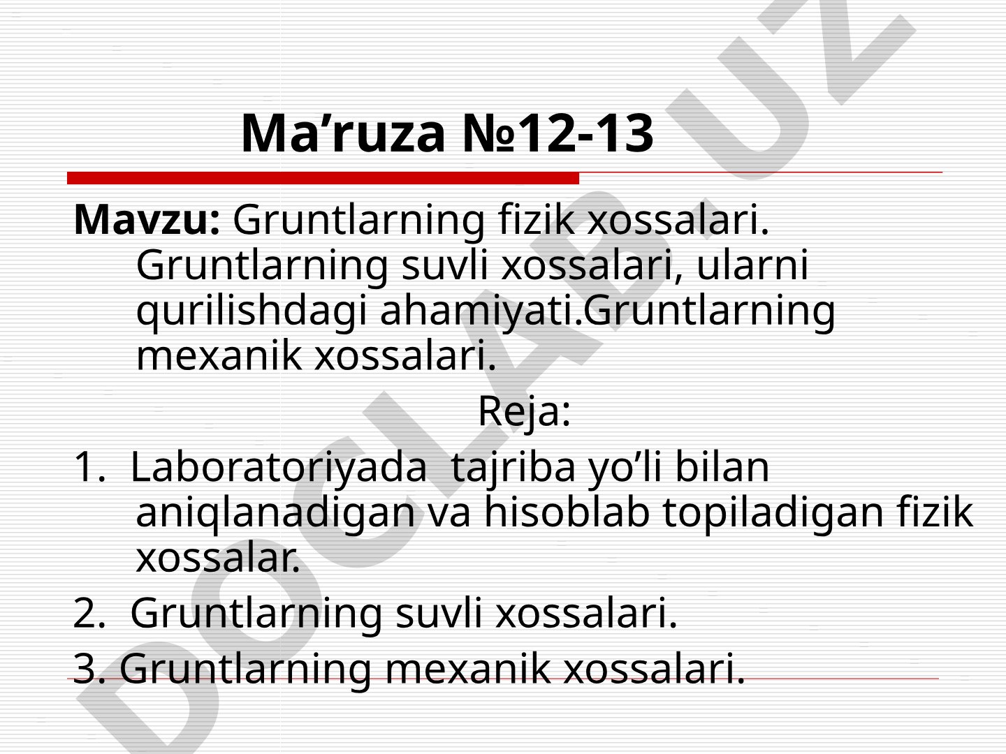 Gruntlarning fizik va mexanik xossalari
