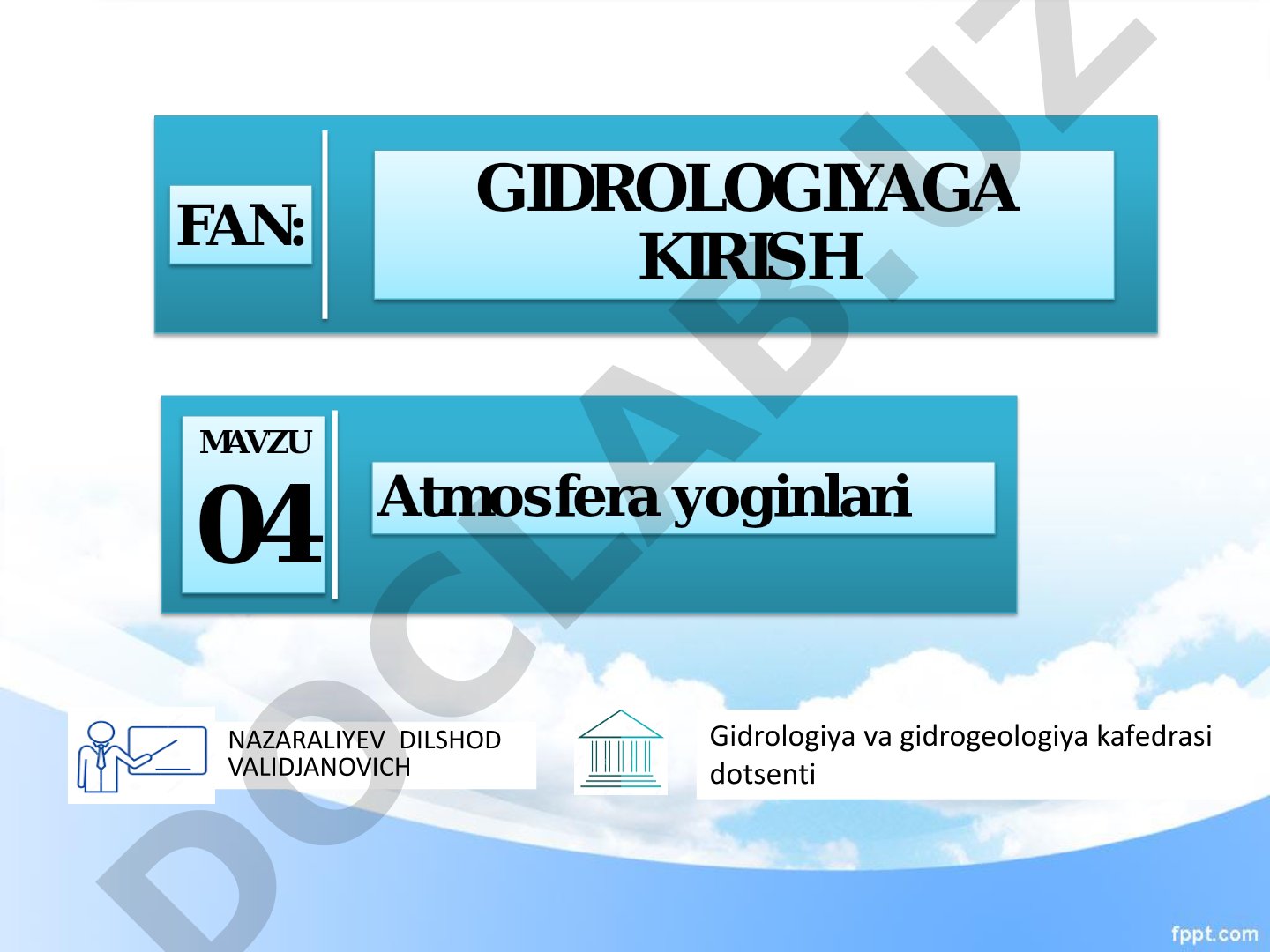 Gidrologiyaga kirish: Atmosfera yoginlari