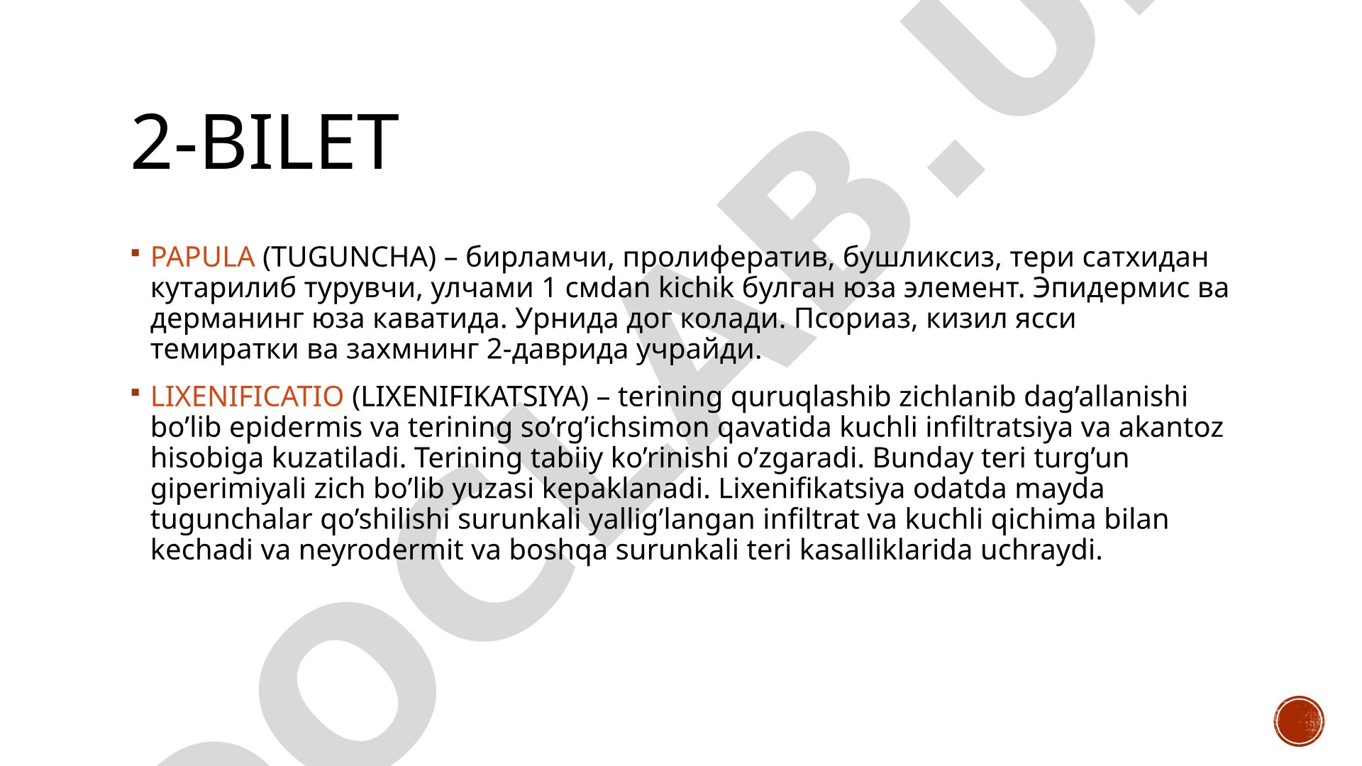 Papula, lixenifikatsiya va qo'tir kasalligi
