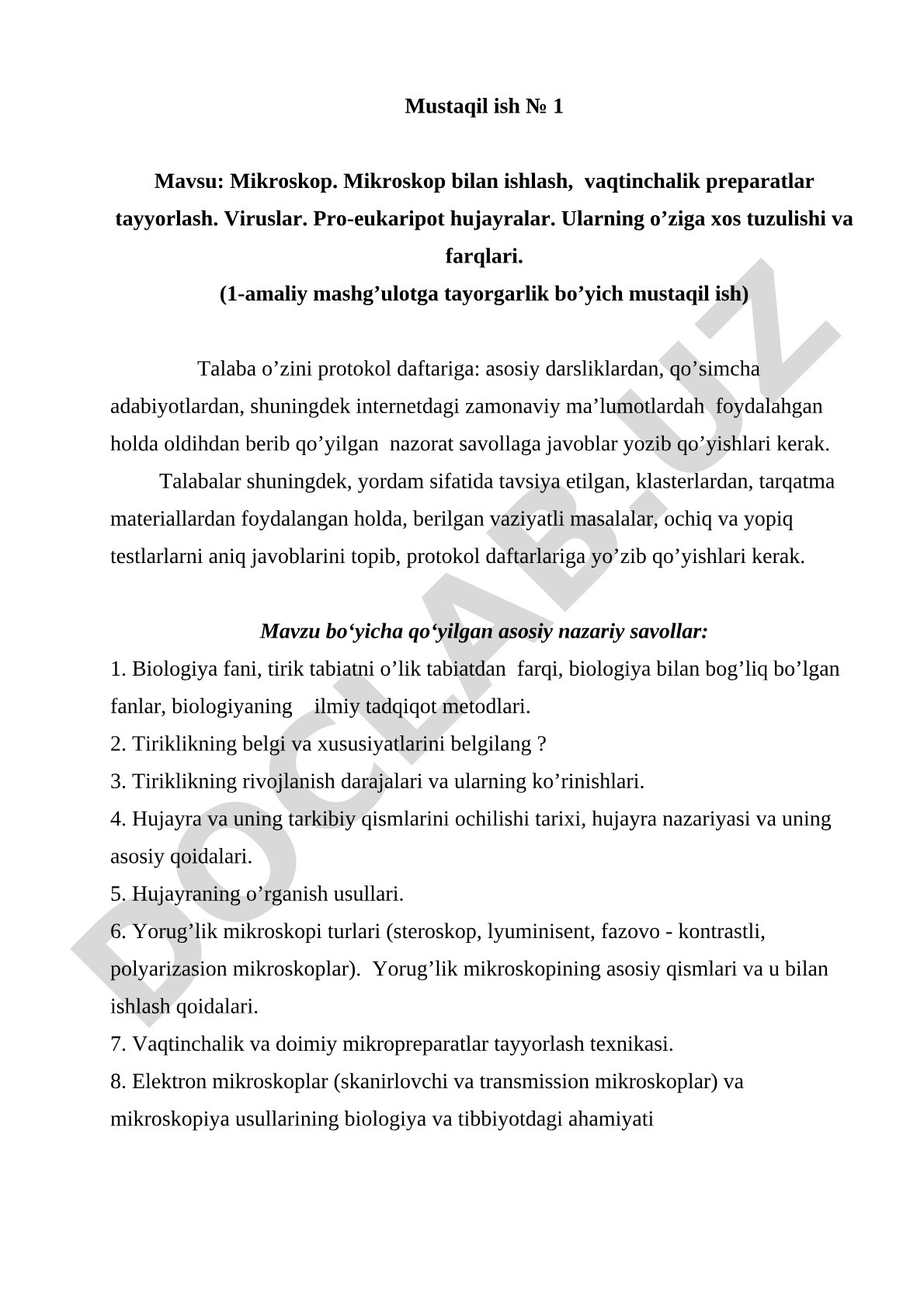 Mikroskop. Mikroskop bilan ishlash, vaqtinchalik preparatlar tayyorlash. Viruslar. Pro-eukaripot hujayralar. Ularning o’ziga xos tuzulishi va farqlari.