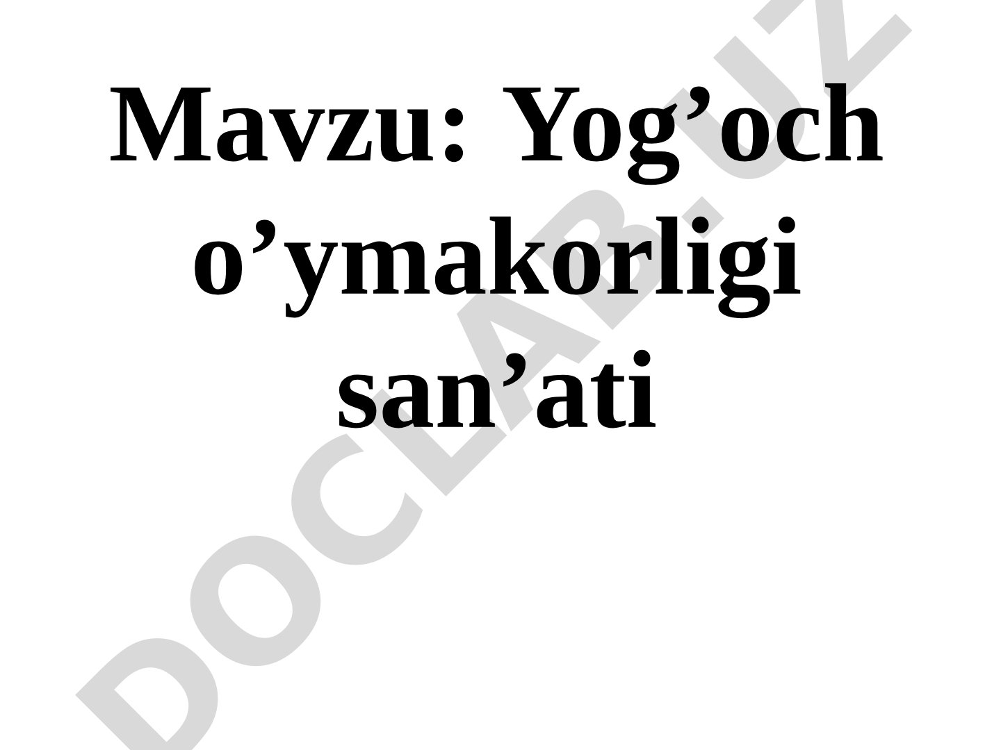 Yog’och o’ymakorligi san’ati