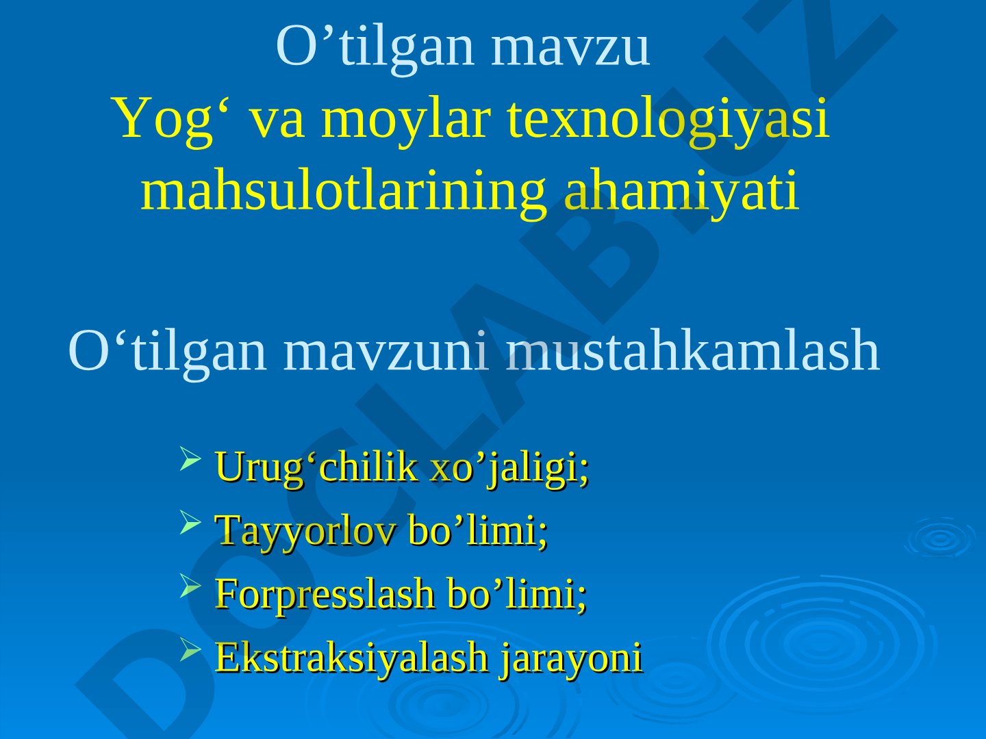 O‘SIMLIK MOYLARINI QAYTA ISHLASH TEXNOLOGI