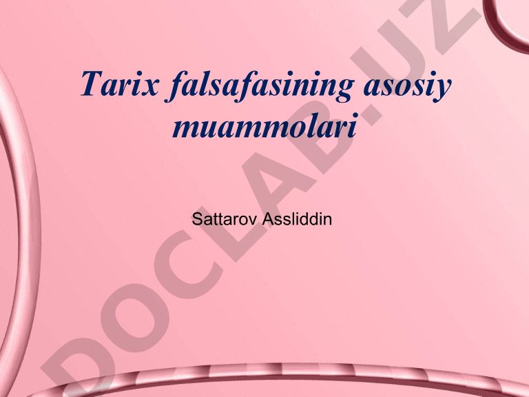 Tarix falsafasining asosiy muammolari