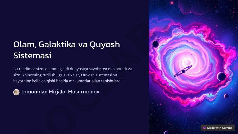 Olam, Galaktika va Quyosh Sistemasi haqida taqdimot