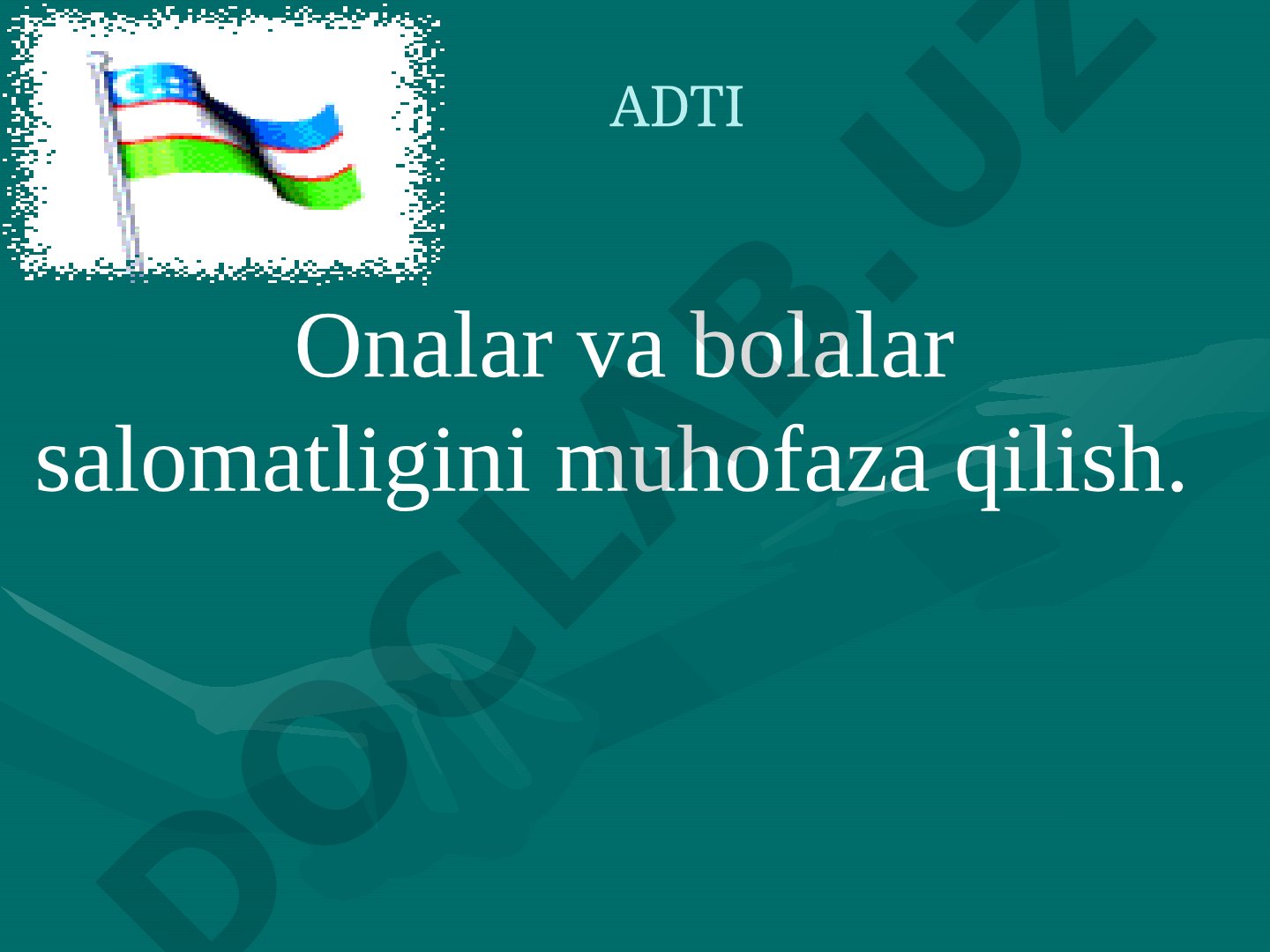 Onalar va bolalar salomatligini muhofaza qilish