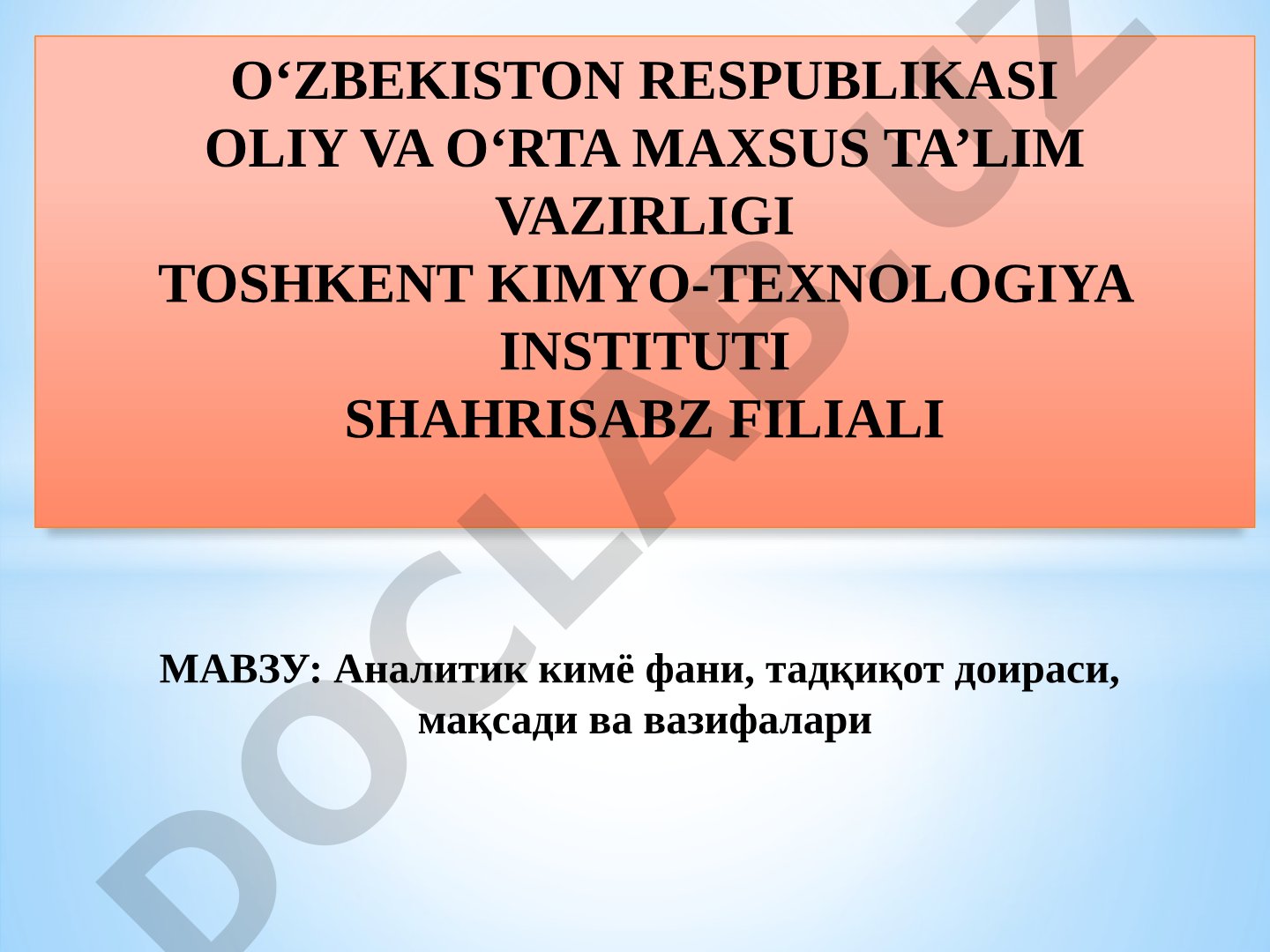 Аналитик кимё фани, тадқиқот доираси, мақсади ва вазифалари