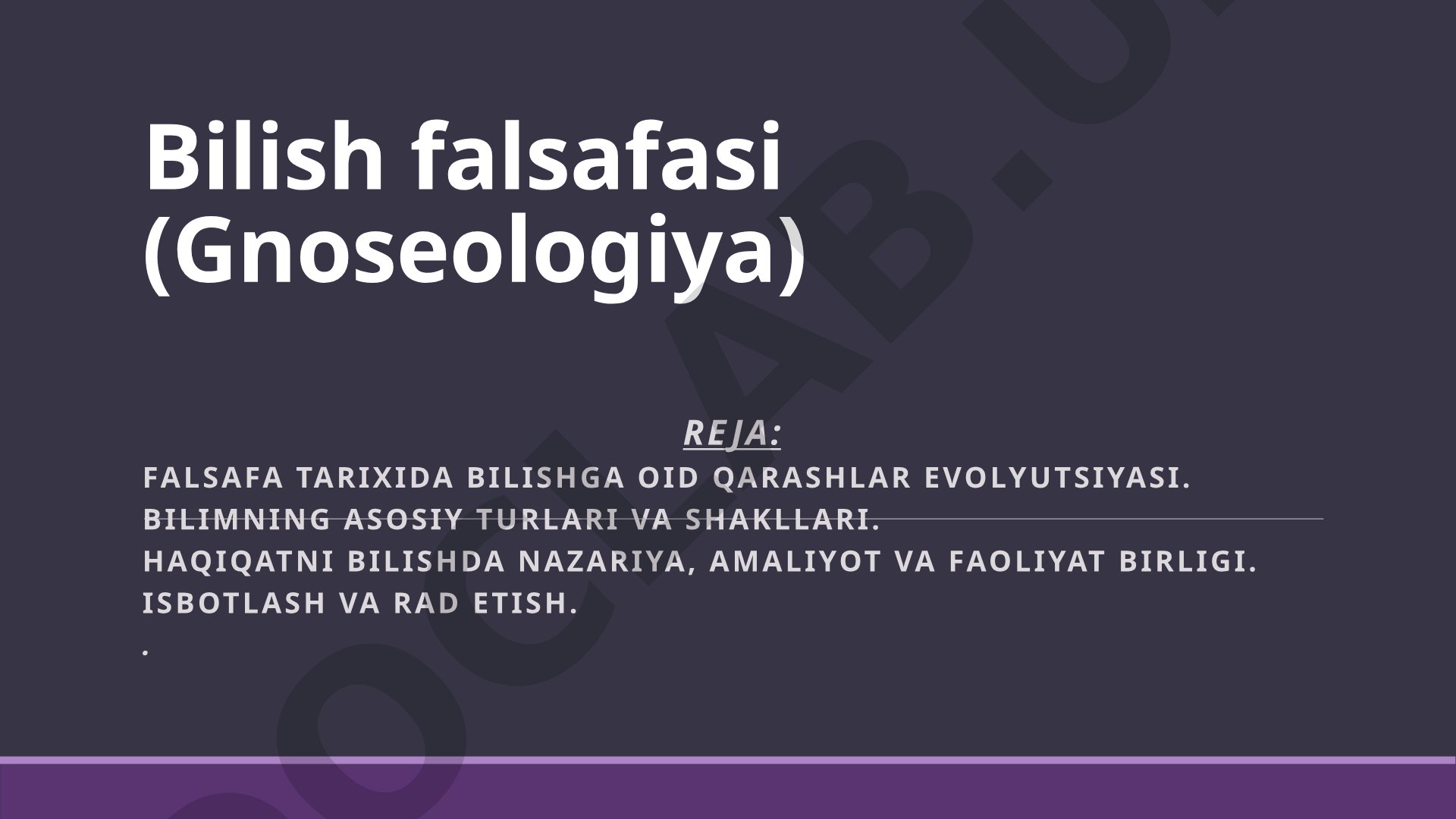 Bilish falsafasi (Gnoseologiya)