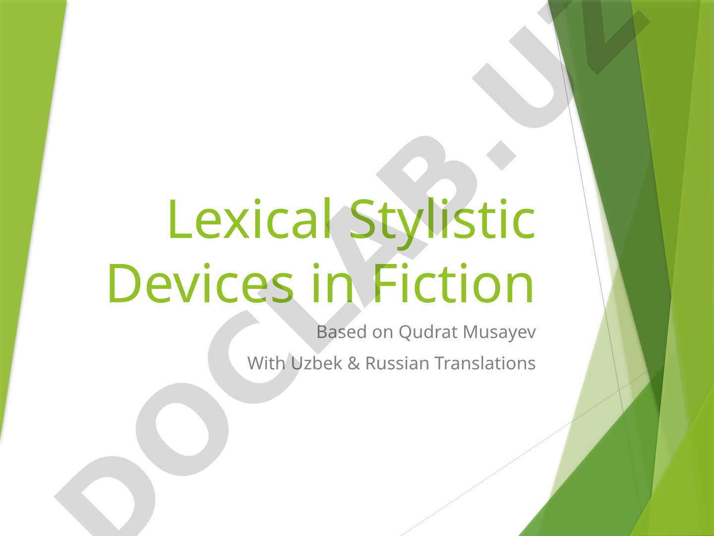 Lexical Stylistic Devices in Fiction Based on Qudrat Musayev