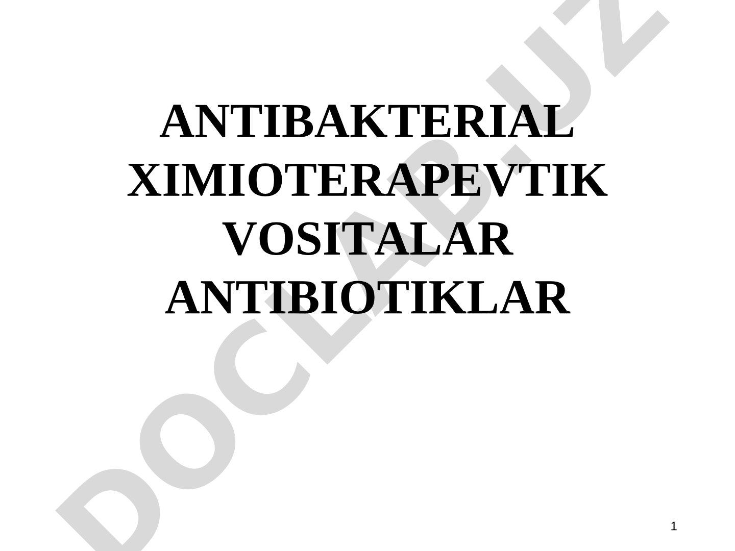 Antibakterial ximioterapevtik vositalar antibiotiklar