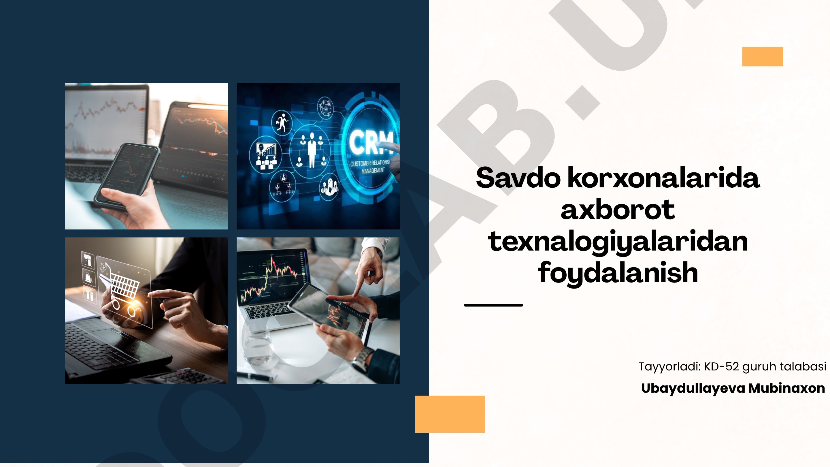 Savdo korxonalarida axborot texnalogiyalaridan foydalanish