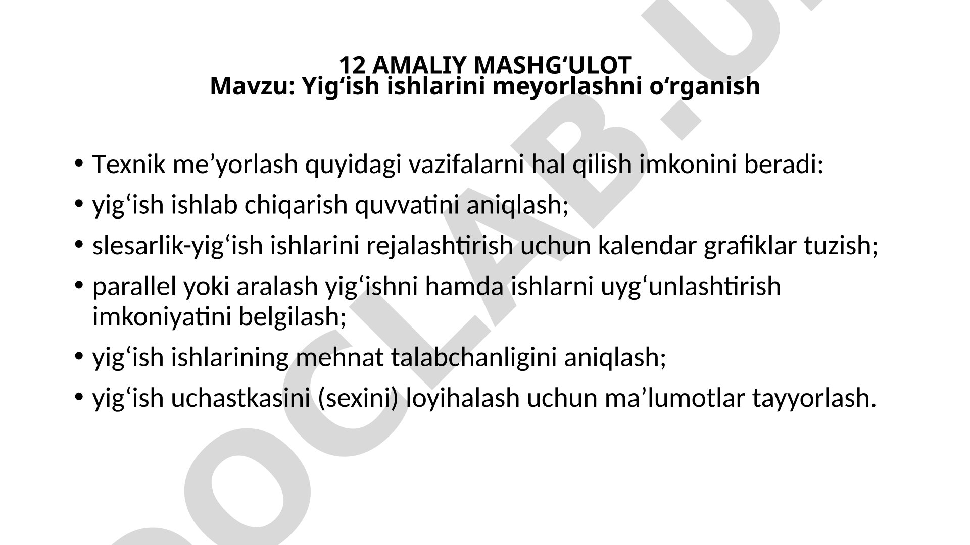 Yig‘ish ishlarini meyorlashni o‘rganish