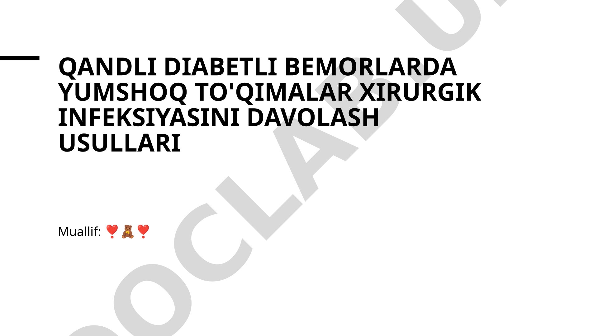 Qandli diabetli bemorlarda yumshoq to'qimalar xirurgik infeksiyasini davolash usullari
