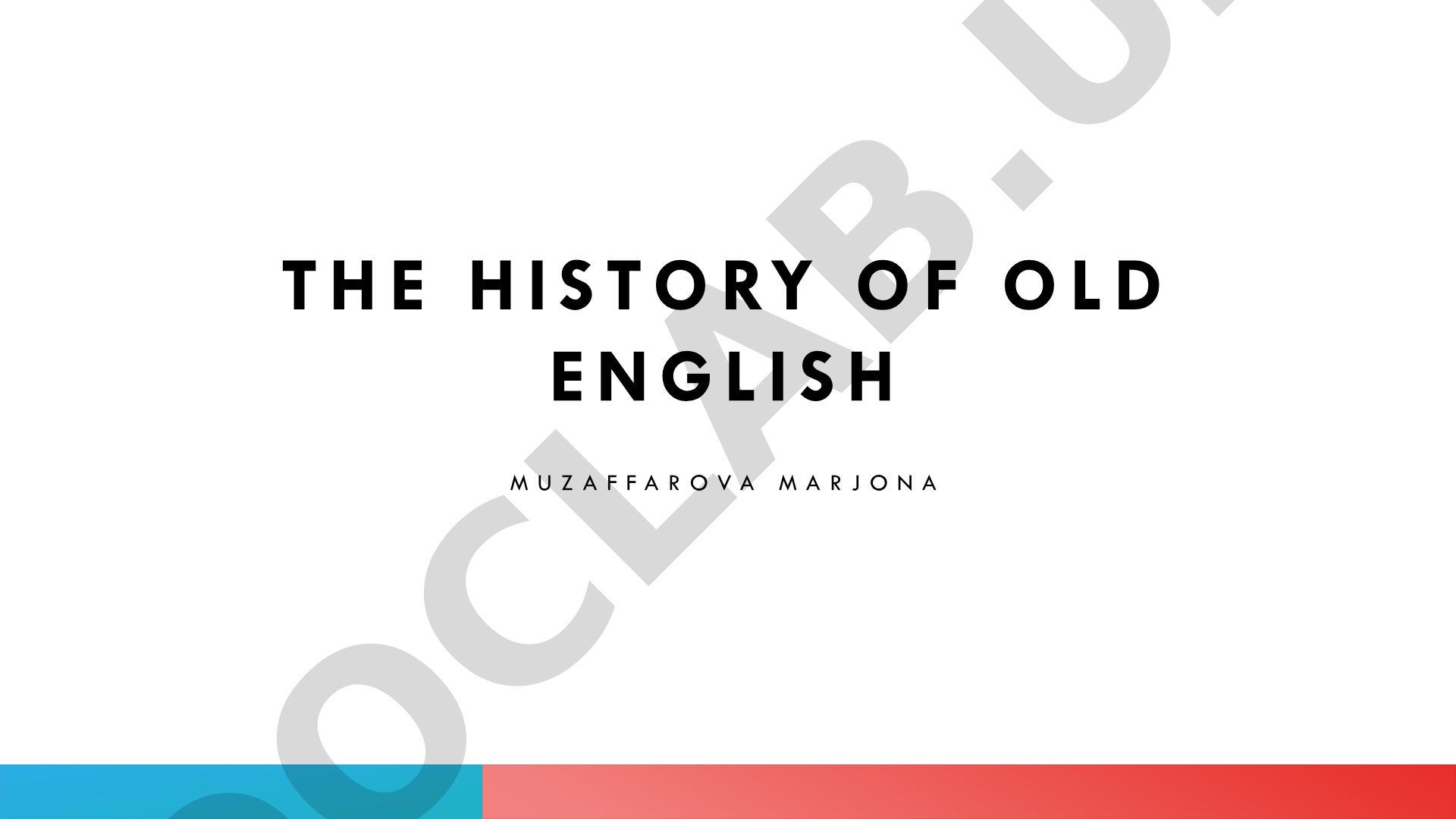 The History of Old English