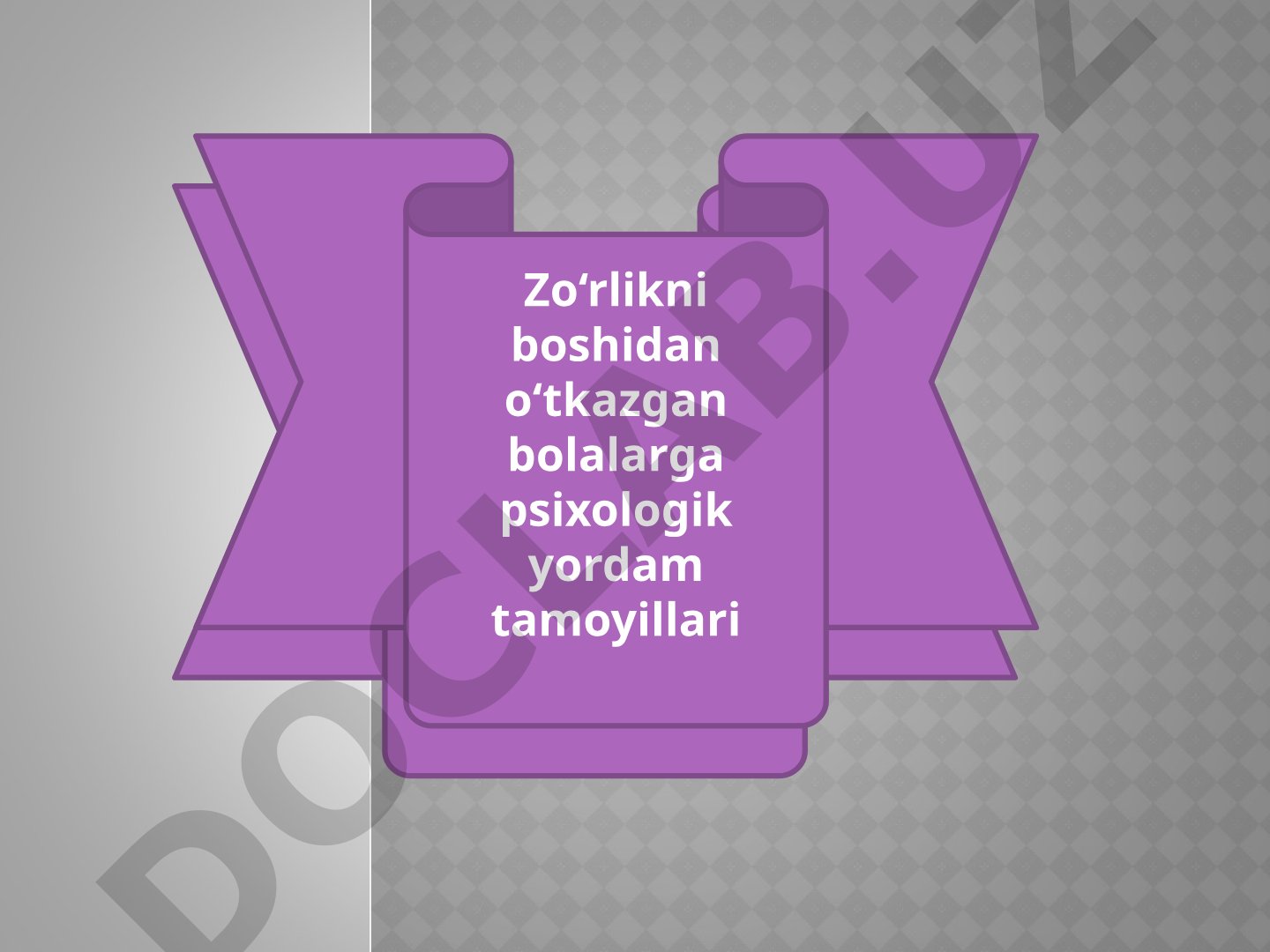 Zo‘rlikni boshidan o‘tkazgan bolalarga psixologik yordam tamoyillari