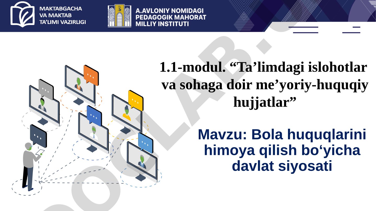 Bola huquqlarini himoya qilish bo‘yicha davlat siyosati