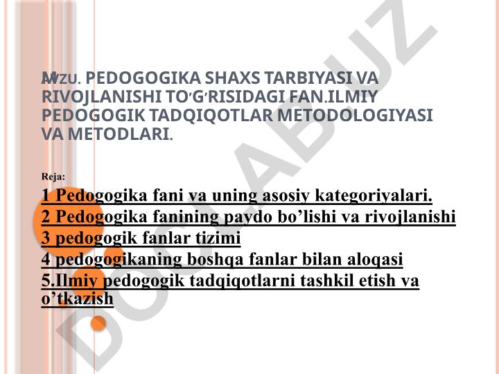 Pedagogika fani va ilmiy pedogogik tadqiqotlar metodologiyasi