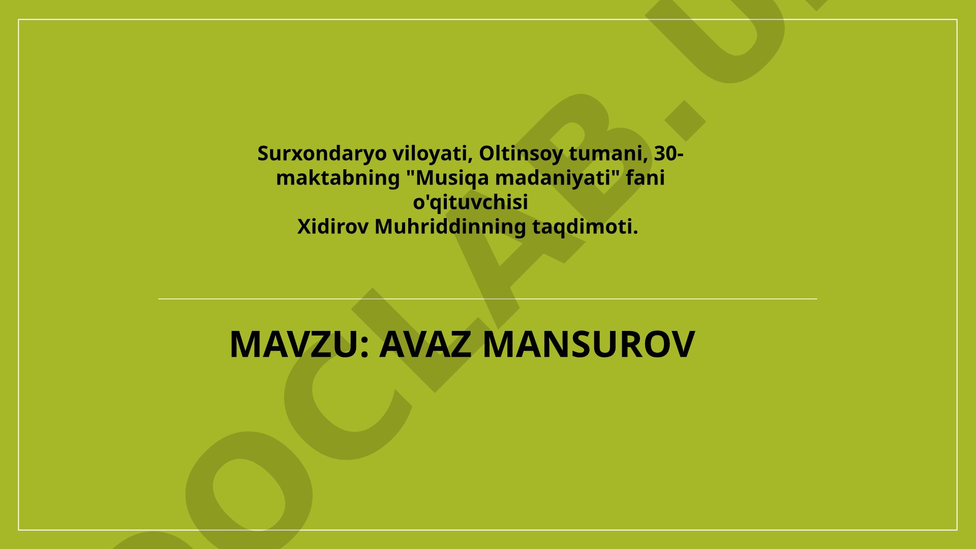 Avaz Mansurov hayoti va ijodiy faoliyati