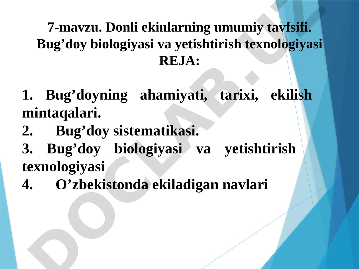 Donli ekinlarning umumiy tavfsifi. Bug’doy biologiyasi va yetishtirish texnologiyasi