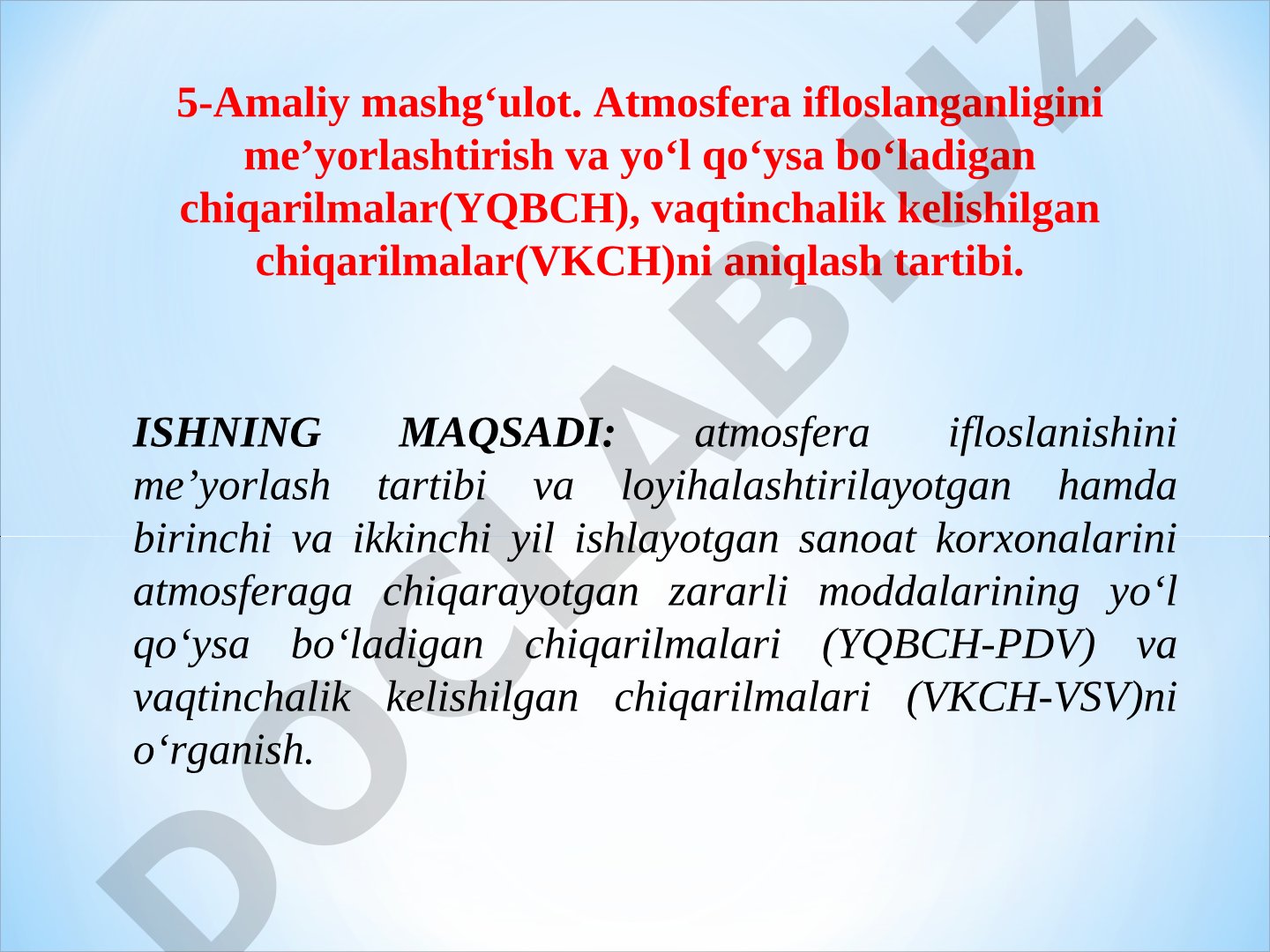 Atmosfera ifloslanganligini me’yorlashtirish va chiqarilmalarni aniqlash tartibi