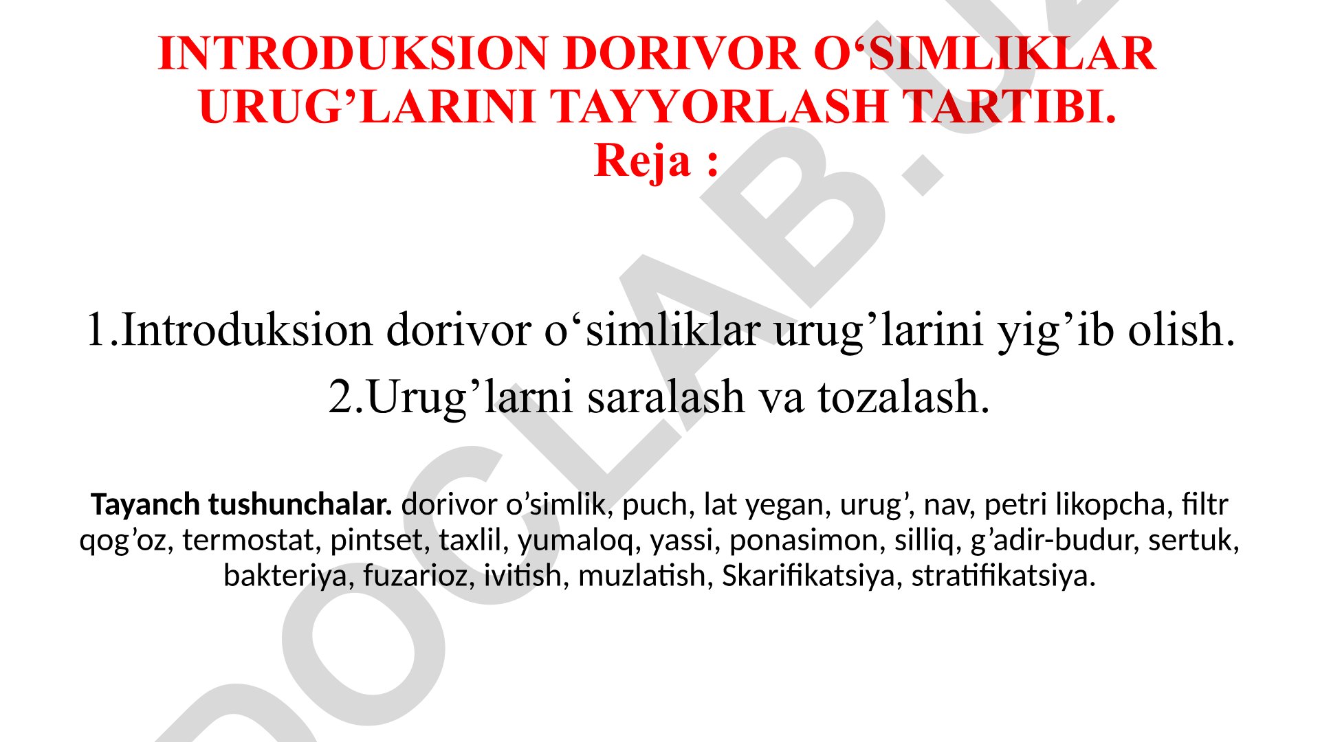 Introduksion dorivor o'simliklar urug'larini tayyorlash tartibi