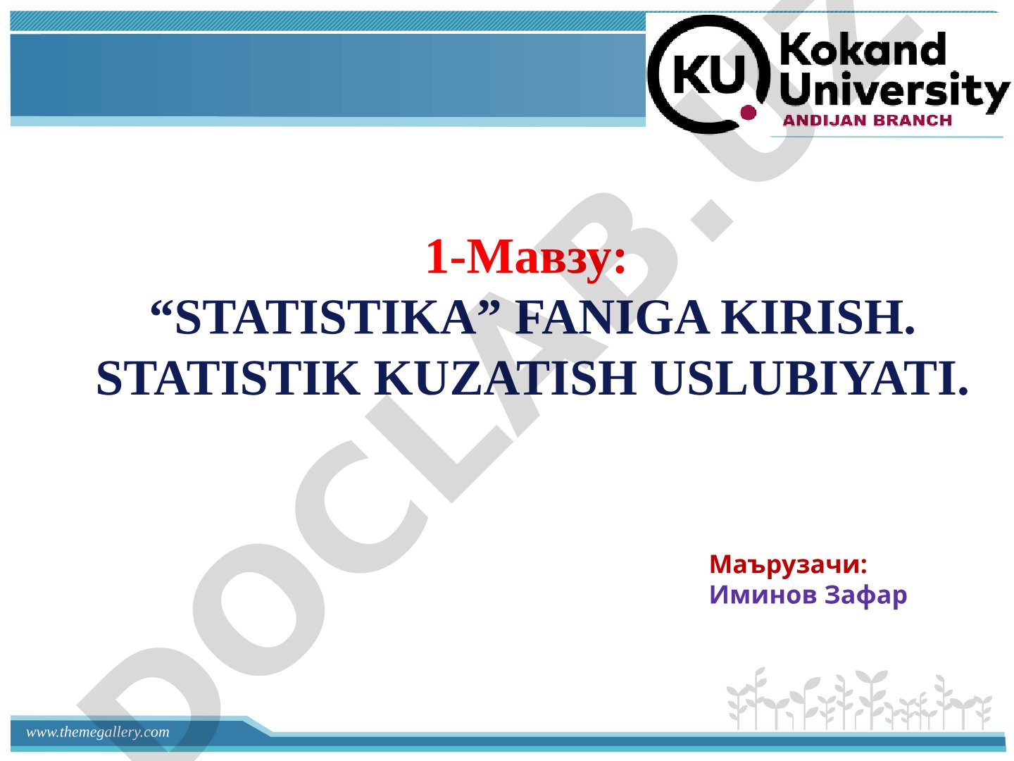 Statistika faniga kirish. Statistik kuzatish uslubiyati