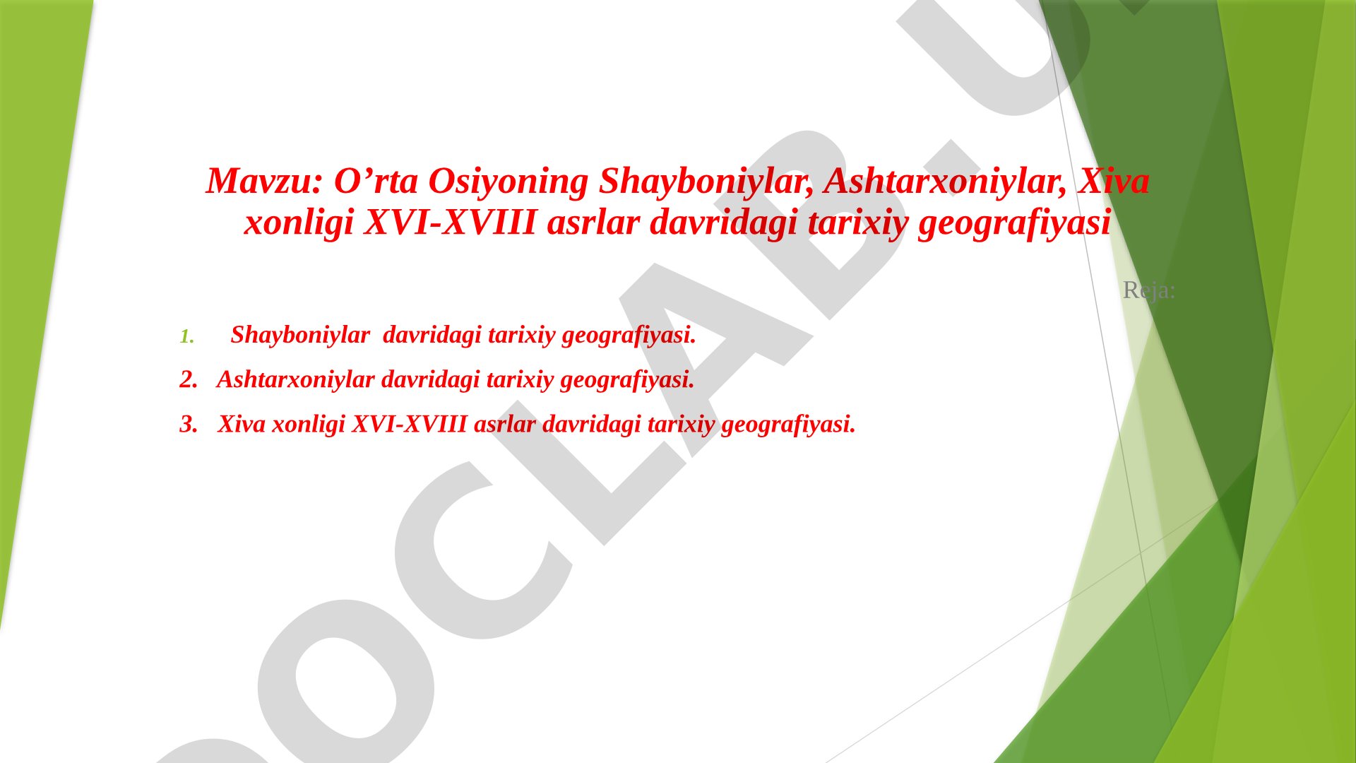 O’rta Osiyoning Shayboniylar, Ashtarxoniylar, Xiva xonligi XVI-XVIII asrlar davridagi tarixiy geografiyasi