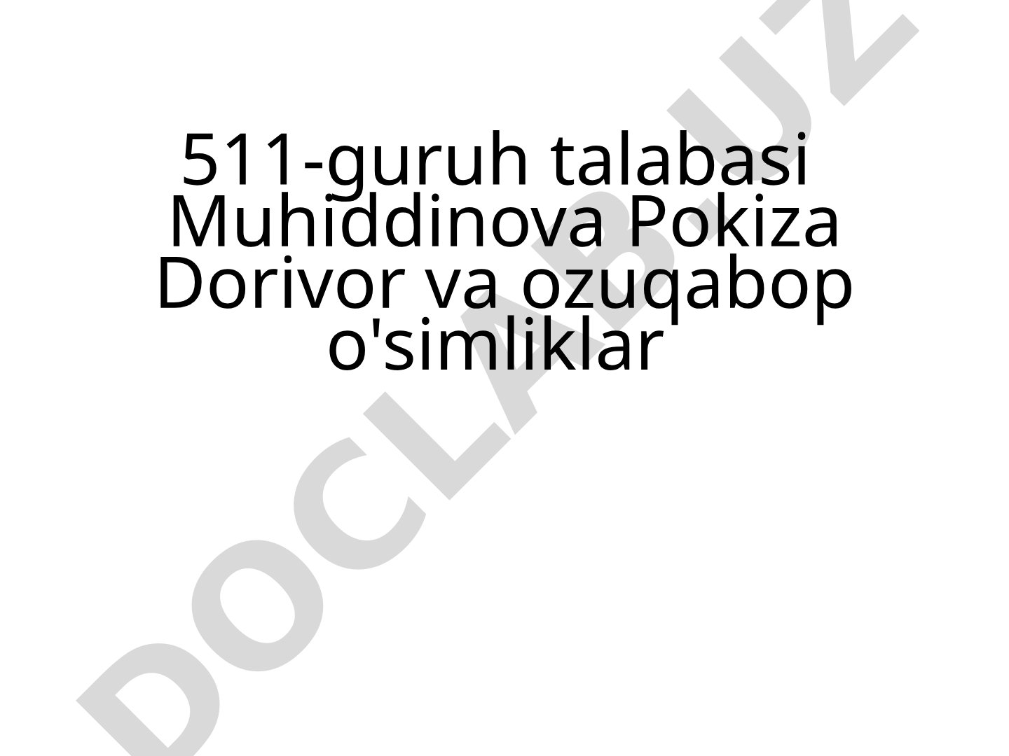 Dorivor va ozuqabop o'simliklar