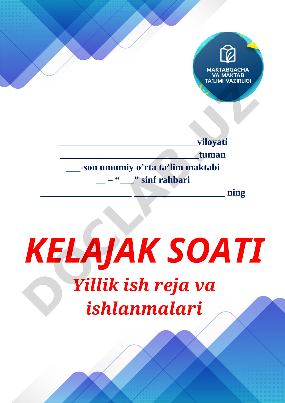 Kelajak soati yillik ish reja va ishlanmalari