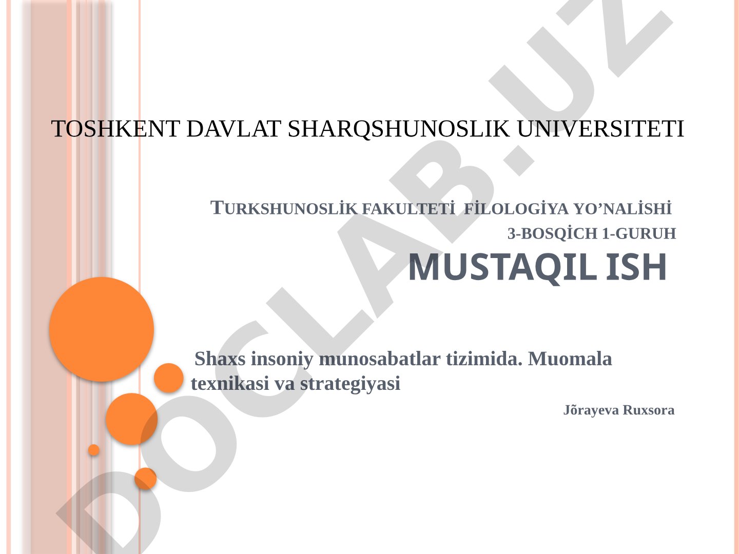 Shaxs insoniy munosabatlar tizimida. Muomala texnikasi va strategiyasi
