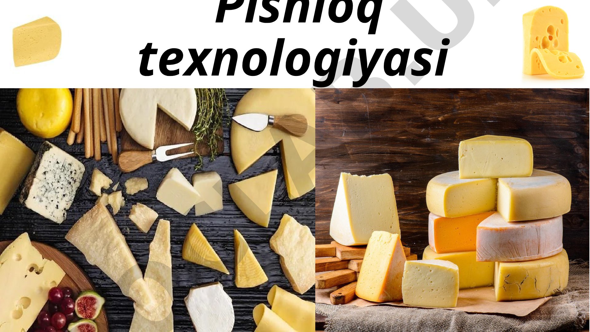 Pishloq texnologiyasi