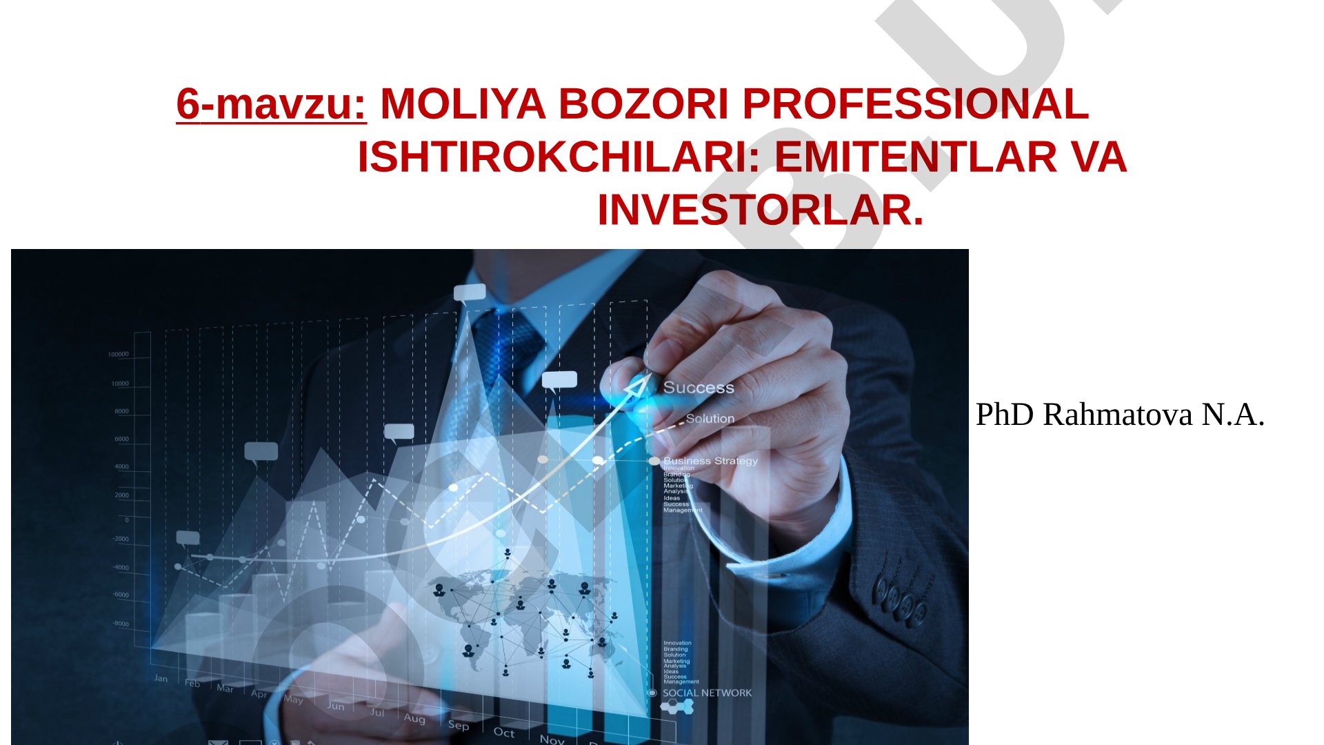 Moliyaviy bozor professional ishtirokchilari: emitentlar va investorlar