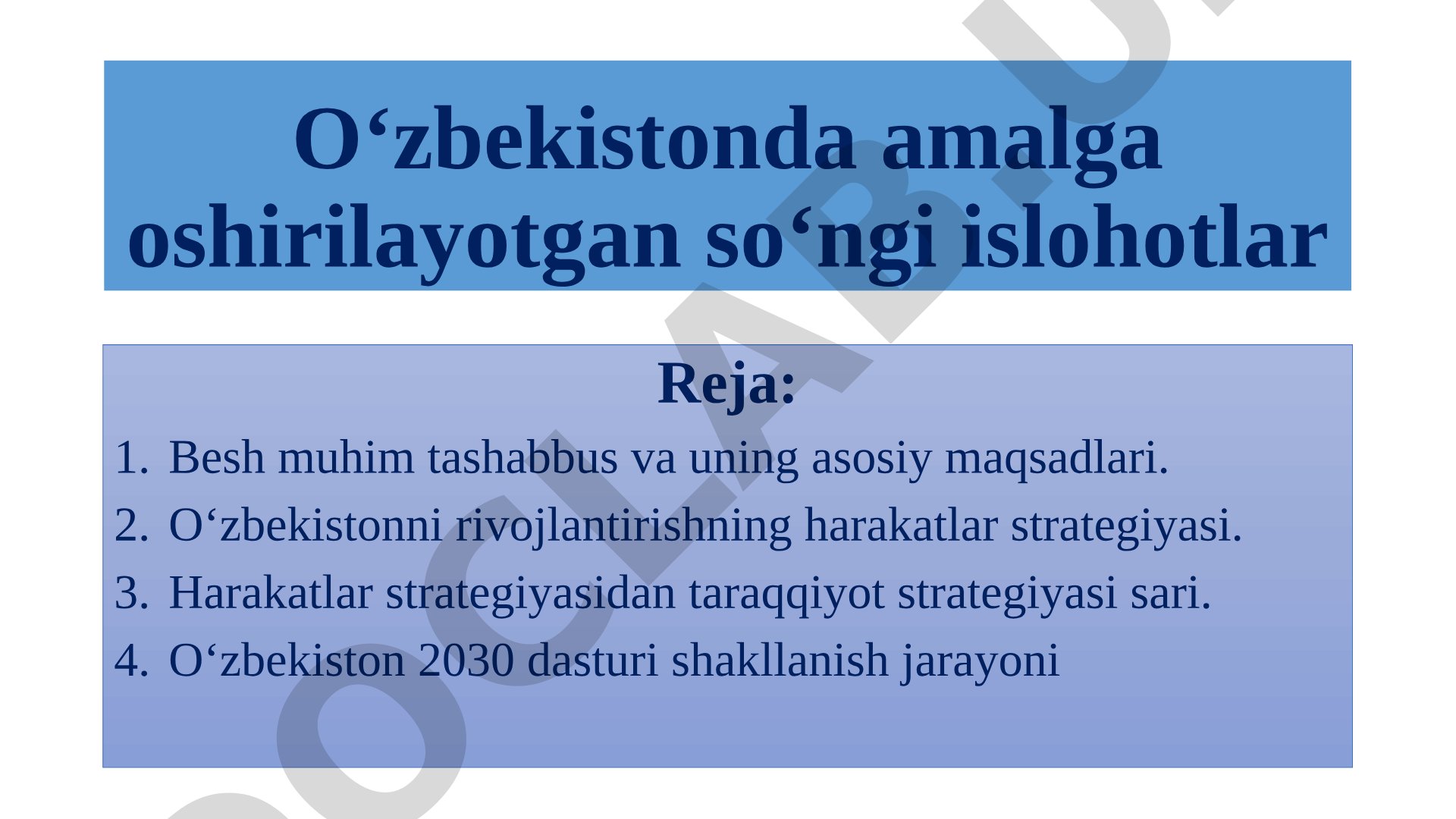 O‘zbekistonda amalga oshirilayotgan so‘ngi islohotlar