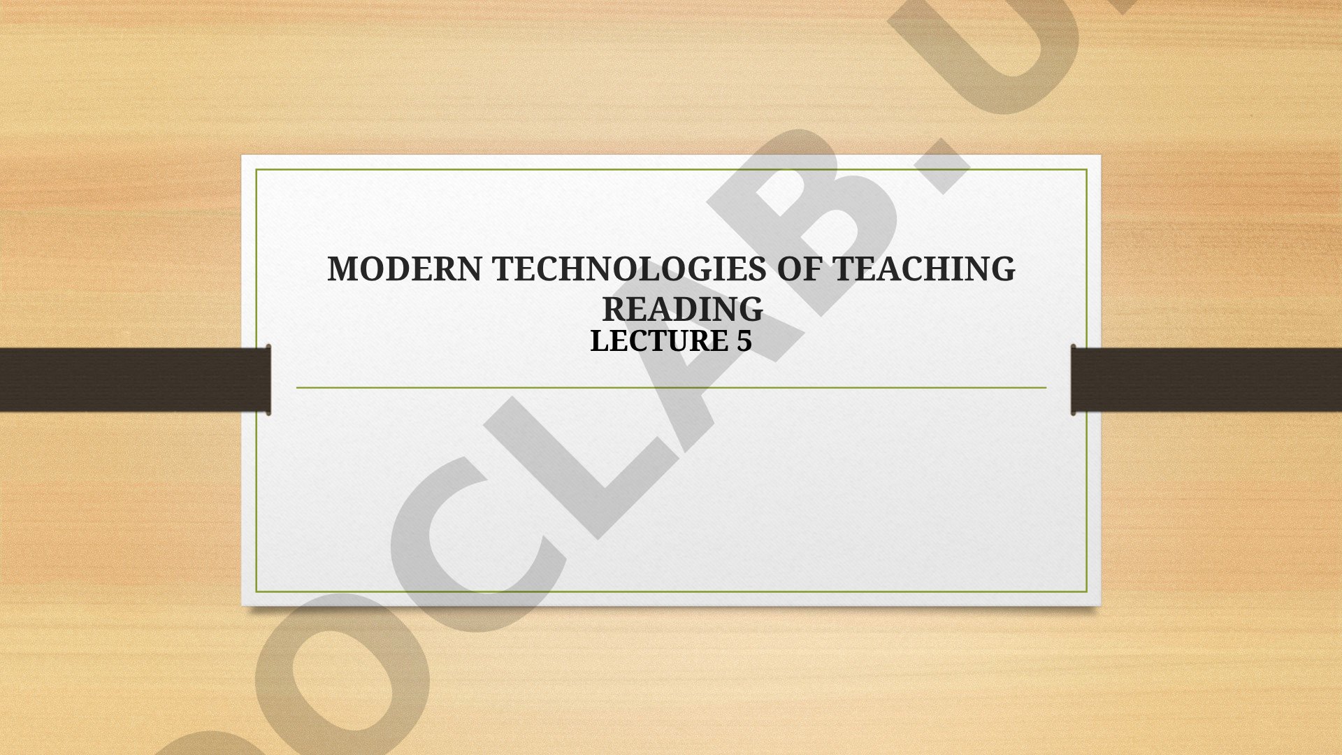 Modern technologies of teaching reading lecture 5