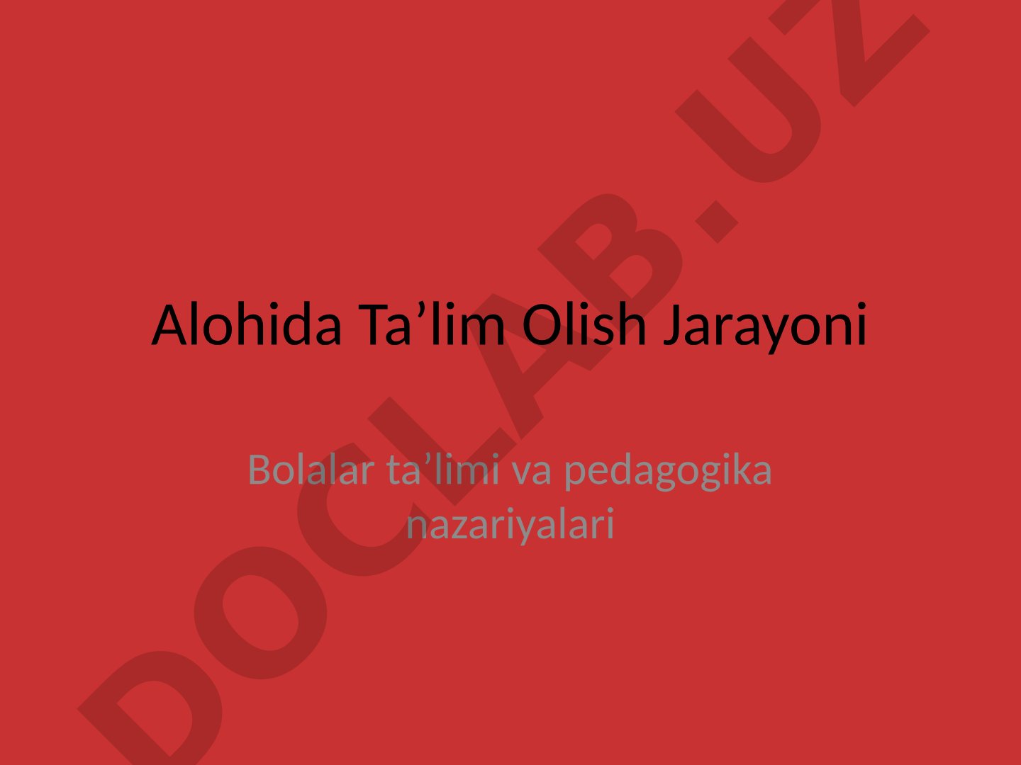 Alohida Taʼlim Olish Jarayoni