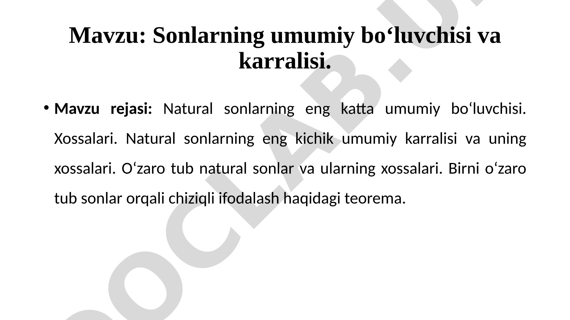 Sonlarning umumiy bo‘luvchisi va karralisi