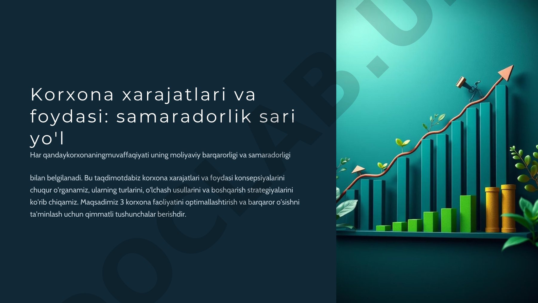 Korxona xarajatlari va foydasi: samaradorlik sari yo'l