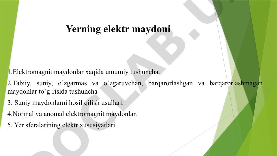 Yerning elektromagnit maydonlari va ularning xususiyatlari