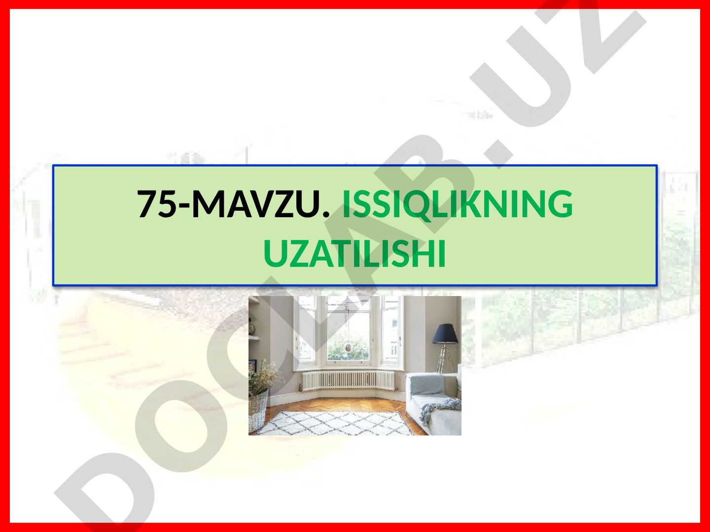 Issiqlikning uzatilishi