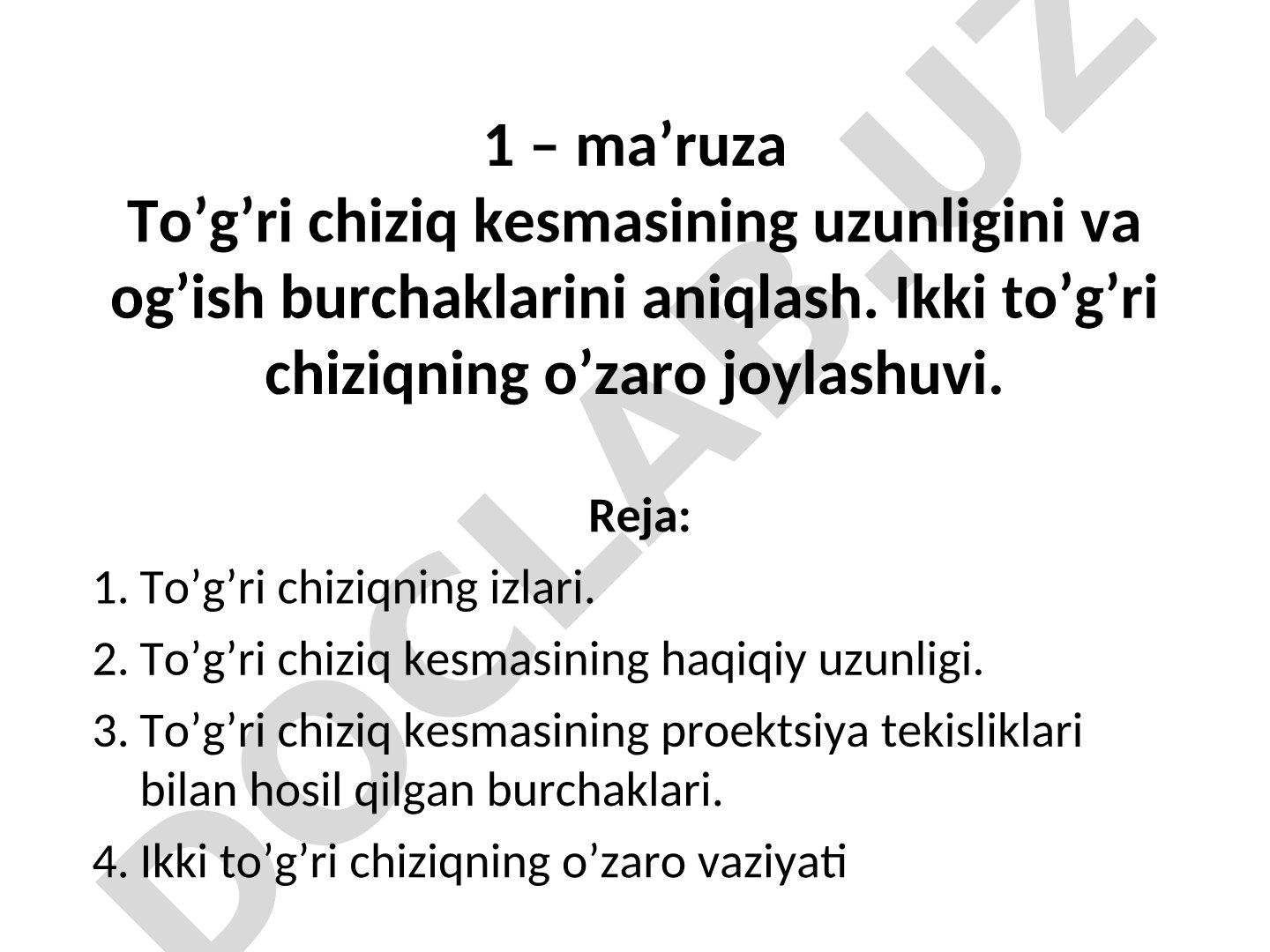 To’g’ri chiziq kesmasining uzunligini va og’ish burchaklarini aniqlash. Ikki to’g’ri chiziqning o’zaro joylashuvi