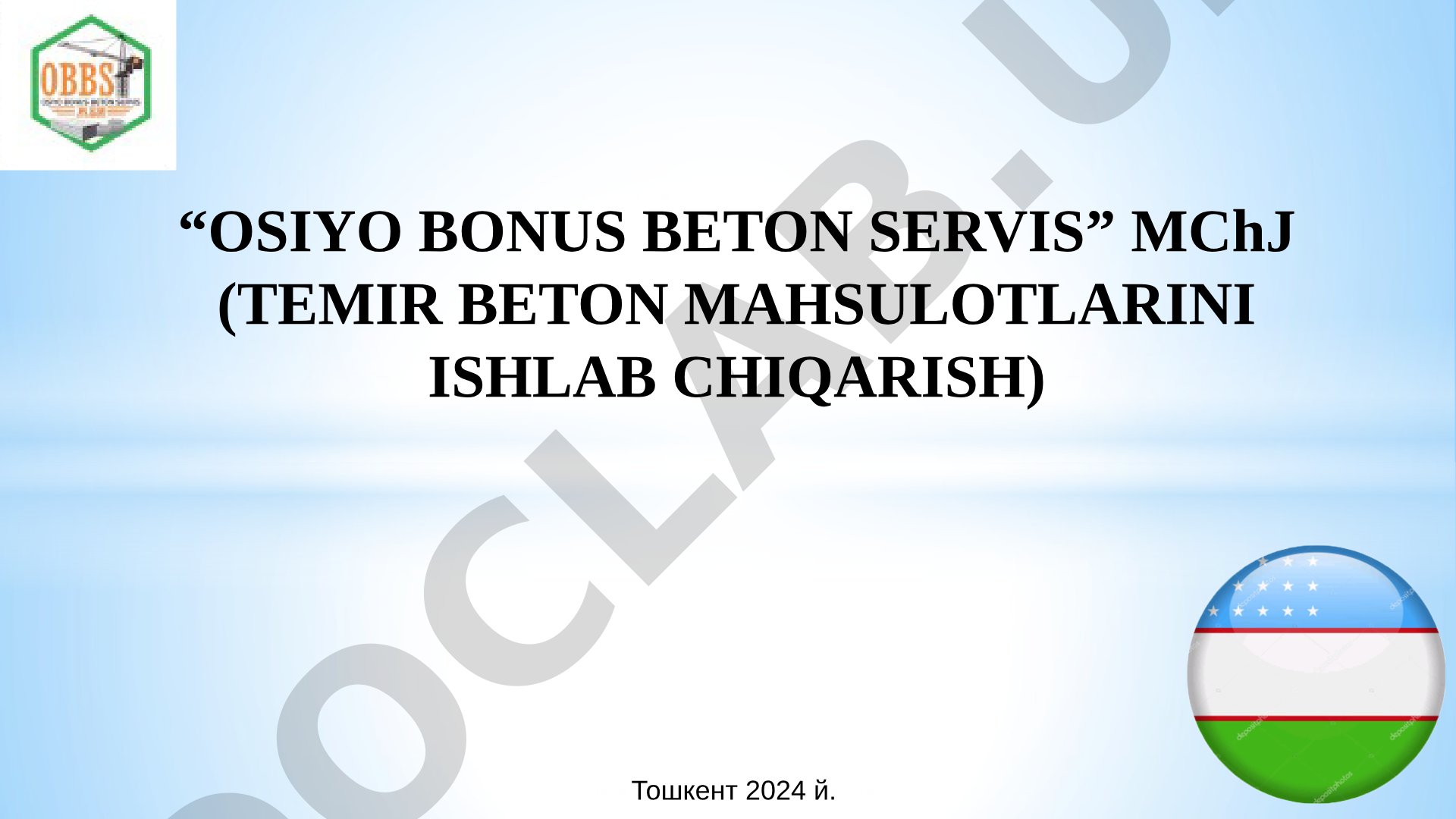OSIYO BONUS BETON SERVIS MChJ ning huquqiy me'yoriy hujjatlari