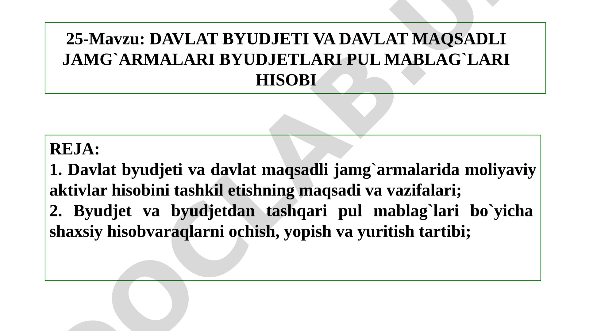 Davlat byudjeti va davlat maqsadli jamg`armalari byudjetlari pul mablag'lari hisobi