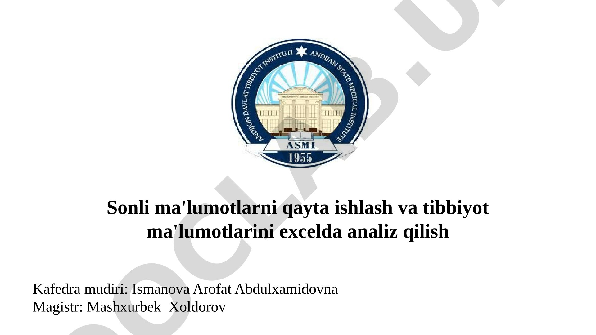 Sonli ma'lumotlarni qayta ishlash va tibbiyot ma'lumotlarini excelda analiz qilish