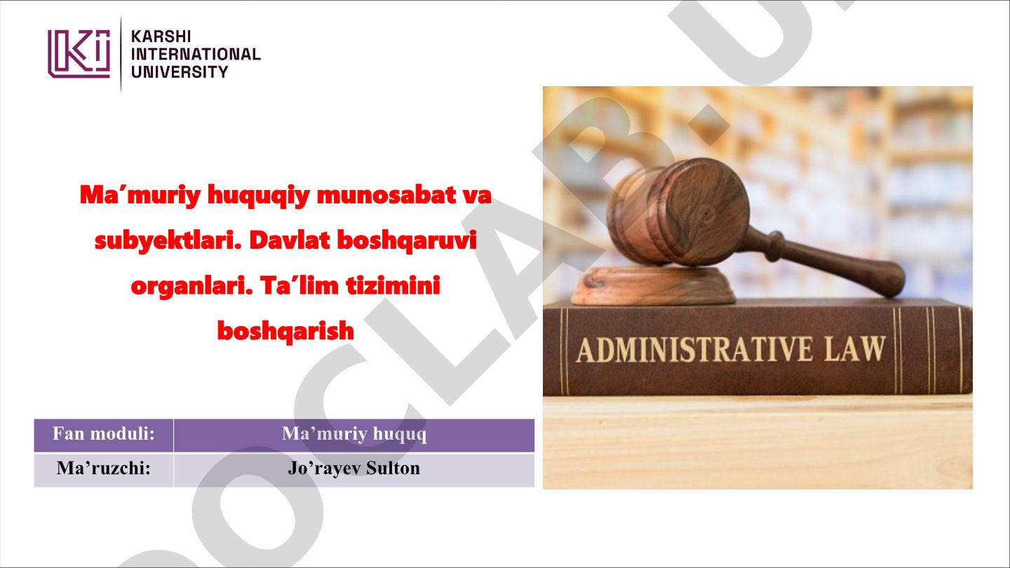 Ma’muriy huquqiy munosabat va subyektlari