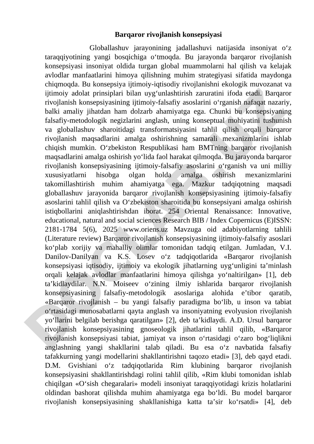 Barqaror rivojlanish konsepsiyasi Globallashuv jarayonining jadallashuvi natijasida insoniyat o‘z ta